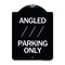 Signmission Angle Parking W/ Bidirectional Arrow 1 Heavy-Gauge Aluminum Sign, 24" x 18", BW-1824-24346 A-DES-BW-1824-24346 - alternate 1